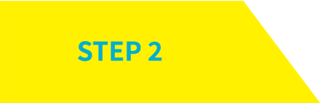 STEP ２